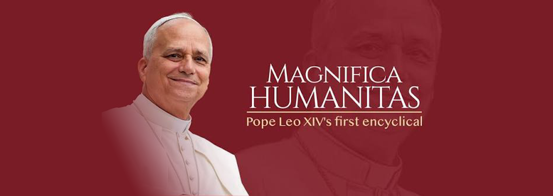 THÔNG ĐIỆP MAGNIFICA HUMANITAS