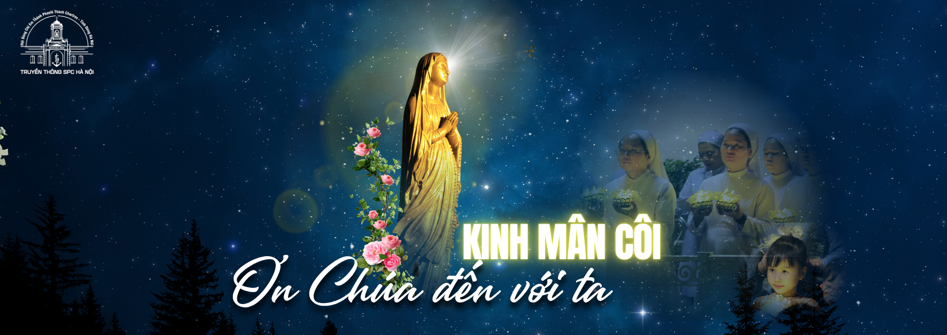 Chuỗi Kinh Mân Côi – Ơn chúa đến với ta