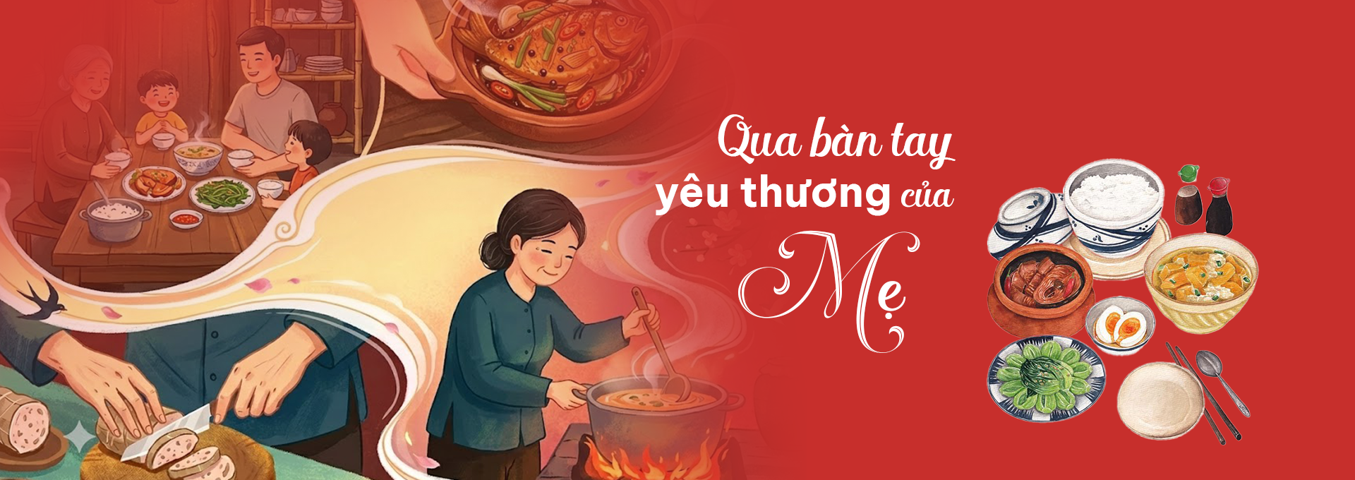 Bữa cơm gia đình qua bàn tay yêu thương của mẹ