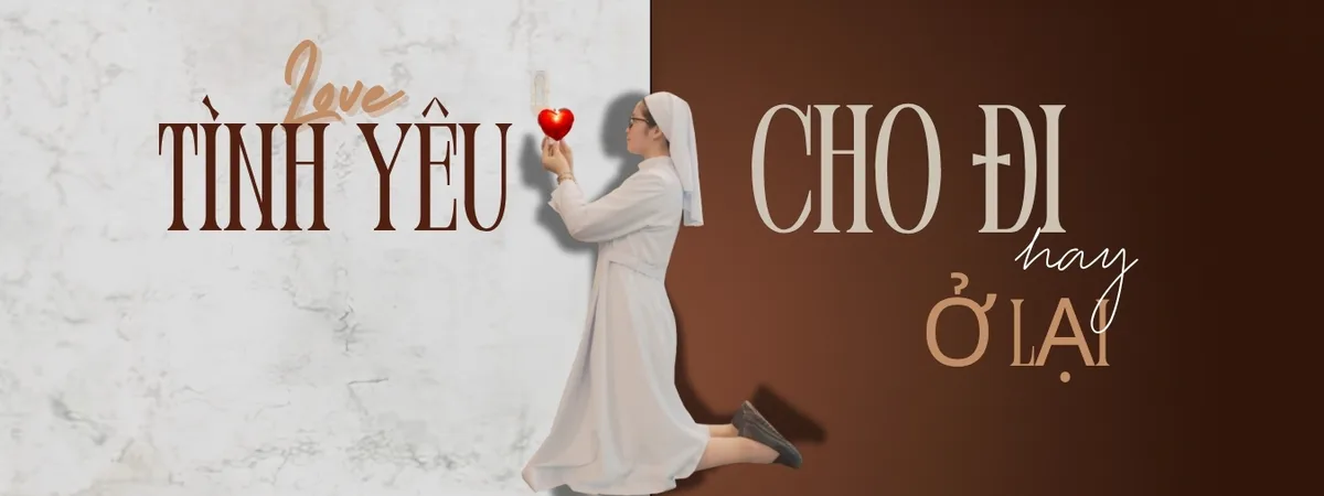 Tình yêu là cho đi hay ở lại