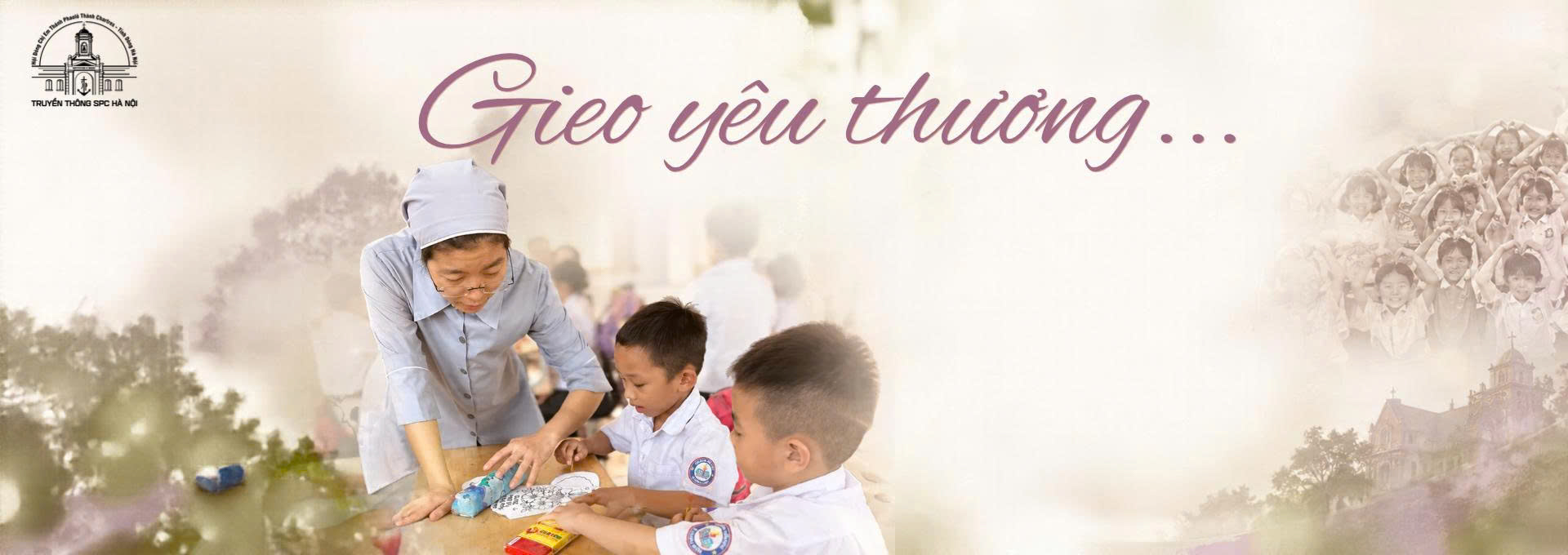 Gieo yêu thương, gìn giữ những mầm non