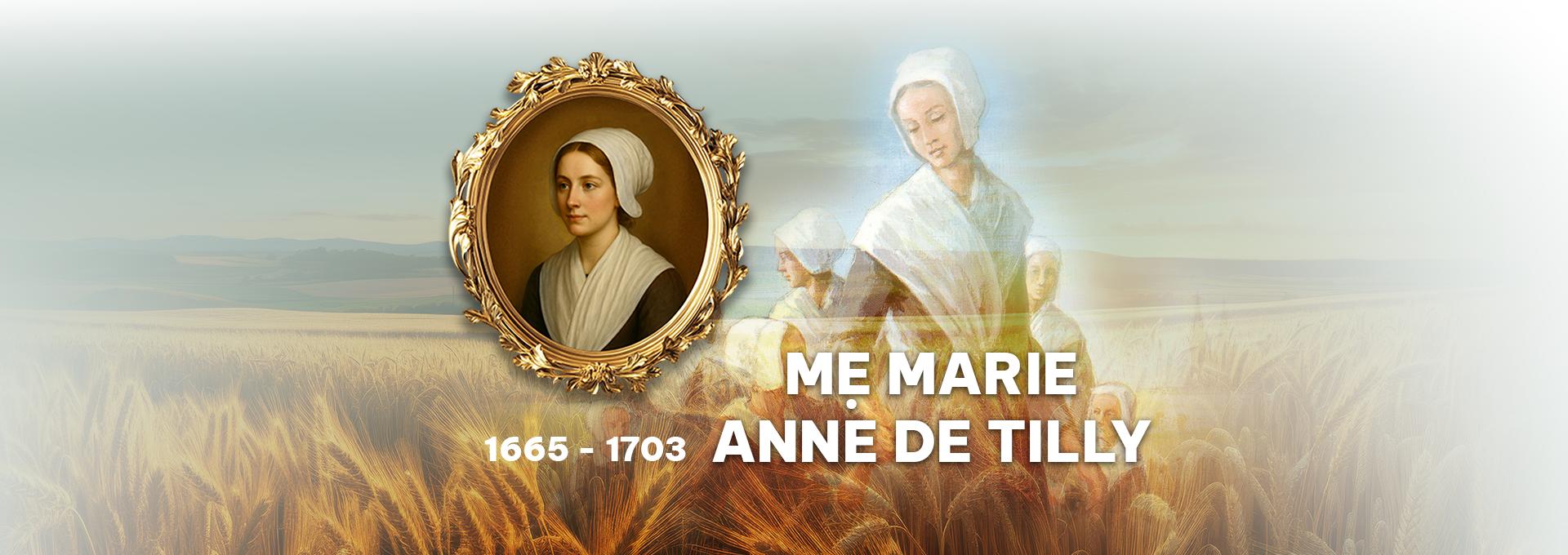 Mừng sinh nhật trên trời mẹ Marie Anne de Tilly (28/09/2026)